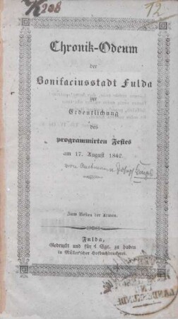 3: Chronik-Odeum der Bonifaciusstadt Fulda : zur Erdeutlichung des programmirten Festes am 17. August 1842