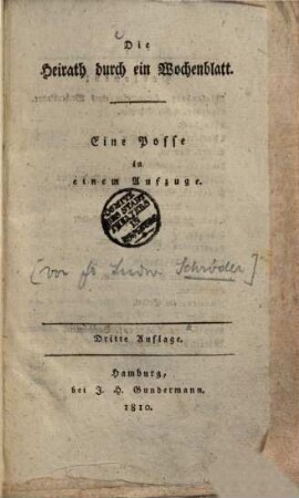 Die Heirath durch ein Wochenblatt : eine Posse in einem Aufzuge