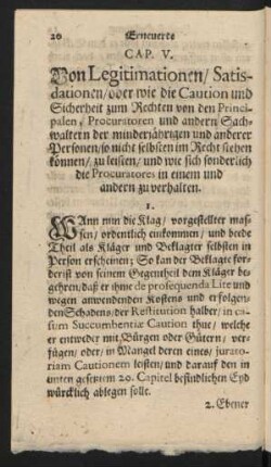 Cap. V. Von Legitimationen, Satisdationen, oder wie die Caution und Sicherheit zum Rechten von den Principalen ...