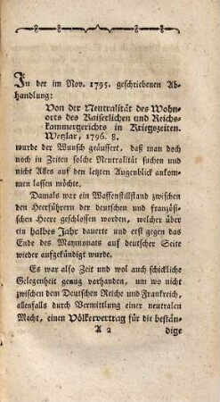Von der Neutralität des Wohnortes des Kaiserlichen und Reichskammergerichts in Kriegszeiten, [1.] Fortsezung der Schrift: von der Neutralität des Wohnorts des Kaiserlichen und Reichskammergerichts in Kriegszeiten