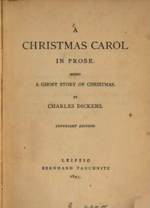 A Christmas carol in prose : being a ghost story of Christmas