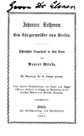 Johannes Rathenow : ein Bürgermeister von Berlin ; historisches Trauerspiel in fünf Acten