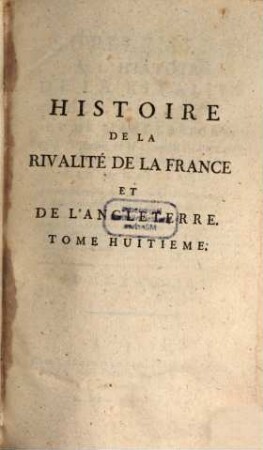 Supplément A L'Histoire De La Rivalité De La France Et De L'Angleterre Et à l'Histoire de la Querelle de Philippe De Valois & d'Edouard III, &c., 1