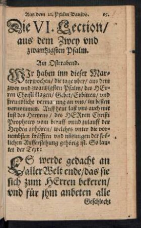 Die VI. Lection/ aus dem Zwey und zwantzigsten Psalm. Am Osterabend.