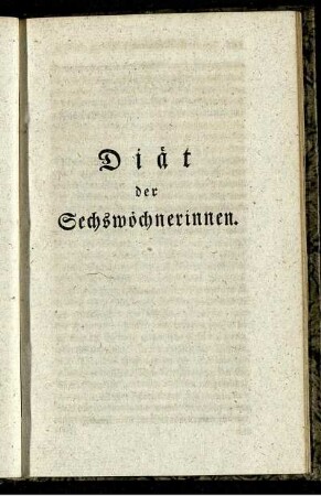 Diät der Sechswöchnerinnen.