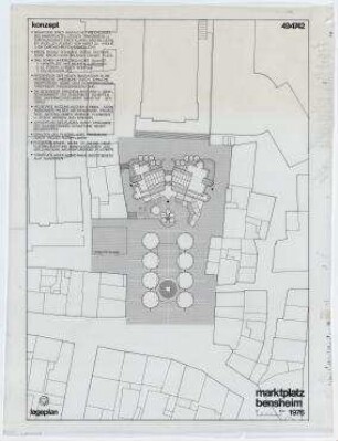 Wettbewerb Marktplatz Bensheim (nicht realisiert) – Lageplan, Erläuterung Konzept. Bensheim/Hessen