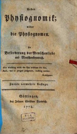Ueber Physiognomik; wider die Physiognomen : Zu Beförderung der Menschenliebe und Menschenkenntniß