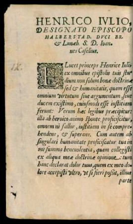 Henrico Iulio, Designato Episcopo Halberstad. Duci Br. et Lunaeb. S. D. Ioannes Caselius.