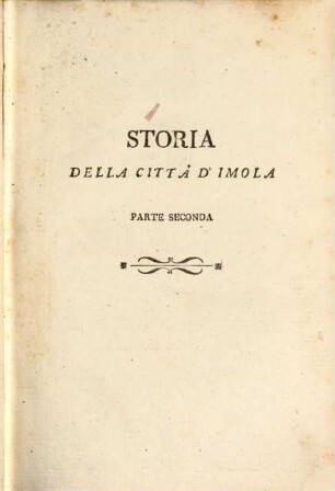Compendio della storia civile, ecclesiastica e letteraria della Città d'Imola, 2