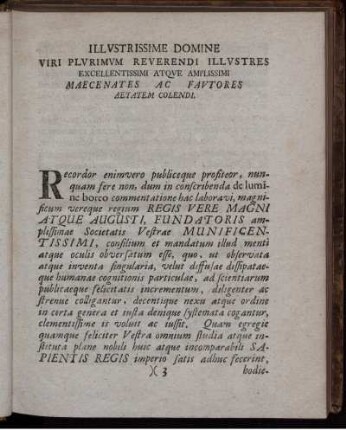 Illuvstrissime Domine viri plvrimvm reverendi illvstres excellentissimi atqve amplissimi maecenates ac favtores Aetatem Colendi