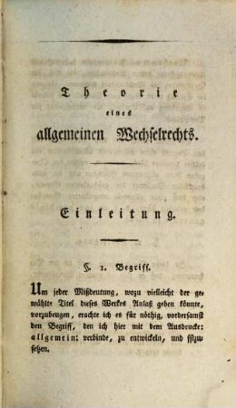 Theorie eines allgemeinen Wechselrechts : zum Behufe Academischer Vorlesungen, 1