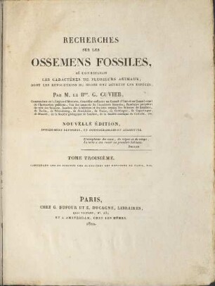 Tome Troisieme: Contenant Les Os Fossiles Des Platrières Des Environs De Paris, Etc.