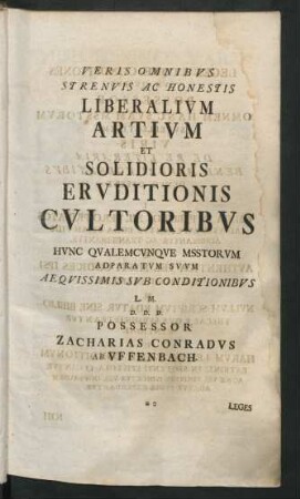 Veris Omnibus Strenuis Ac Honestis Liberalium Artium Et Solidioris Eruditionis Cultoribus ...