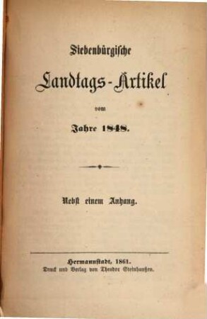 Siebenbürgische Landtags-Artikel vom Jahre 1848 : Nebst einem Anhang