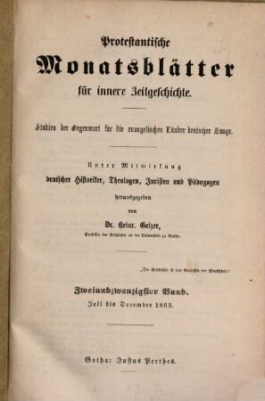 Protestantische Monatsblätter für innere Zeitgeschichte : Studien d. Gegenwart für d. evangelischen Länder deutscher Zunge. 22, 22. 1863