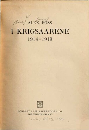 I Krigsaarene 1914-1919