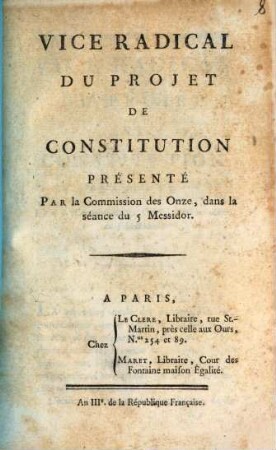 Vice radical du projet de Constitution présenté par la Commission des Onze, dans la séance du 5 Messidor