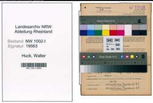 Entnazifizierung Walter Huck, geb. 31.01.1906 (Monteur)