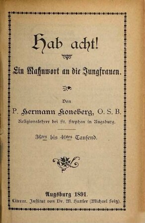 Hab acht! : ein Mahnwort an die Jungfrauen