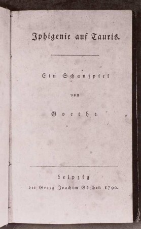 Iphigenie auf Tauris - Ein Schauspiel von Goethe
