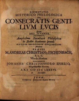 Dissertatio Historico Philologica De Consecratis Gentilium Lucis