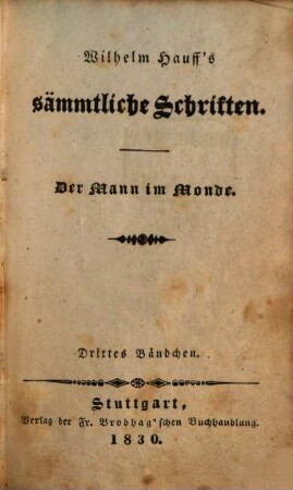 Wilhelm Hauff's sämmtliche Schriften, 33. Der Mann im Monde ; 3