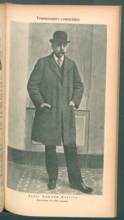 Señor Edmund Moering, presidente del Club Alemán - [Retrato] : Transeúntes conocidos