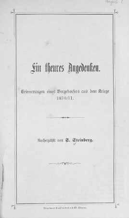 Ein theures Angedenken : Erinnerungen eines Bergedorfers aus dem Kriege 1870/71