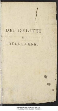 Dei Delitti E Delle Pene : Opera Immortale