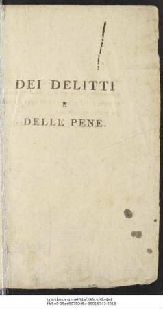 Dei Delitti E Delle Pene : Opera Immortale