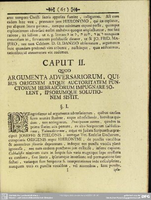 Caput II. Quod Argumenta Adversariorum, Quibus Originem Atque Auctoritatem Punctorum Hebraicorum Impugnare Solent, Ipsorumque Solutionem Sistit