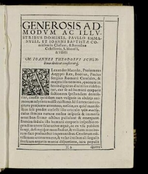 Generosis Admodum Ac Illustribus Dominis, Paulo Emmanuelli, Et Ioanni Baptistæ Comitibus in Challant, & Baronibus Castellionis, S. Marcelli, & Usselli.