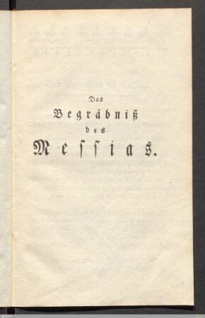 Das Begräbniß des Messias.