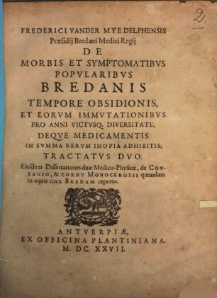 De morbis et symptomatibus popularibus Bredanis tempore obsidionis