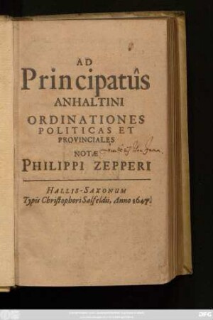 Ad Principatus Anhaltini Ordinationes Politicas Et Provinciales