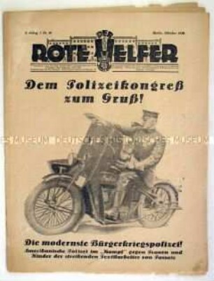 Monatszeitschrift der Roten Hilfe Deutschlands "Der Rote Helfer" u.a. zum Internationalen Polizeikongress