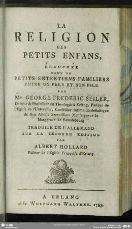 La Religion Des Petits Enfans : Ébauchée Dans De Petits Entretiens Familiers Entre Un Pere Et Son Fils