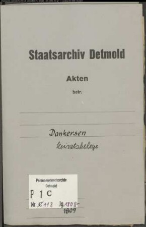 Belegakten zum Heiratsregister der evangelischen Gemeinde Dankersen, Kreis Minden (1808-1809)