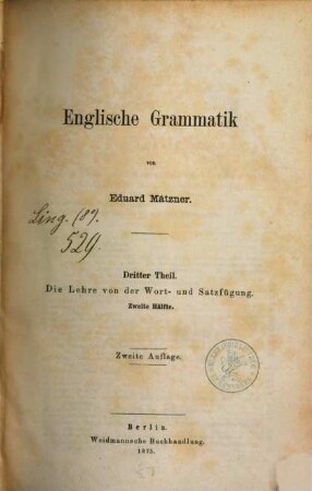 Englische Grammatik, 3. Die Lehre von der Wort- und Satzfügung ; 2