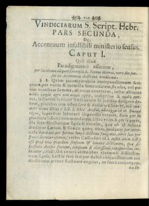 Caput I. Quo illud Paradigmatice asseritur, per luculenta aliquot Exempla S. Textus Hebraei, vero suo sensui ex Accentuum doctrina vindicata