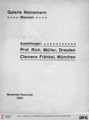 Ausstellungen: Prof. Rich. Müller, Dresden, Clemens Fränkel, München : November/Dezember 1920