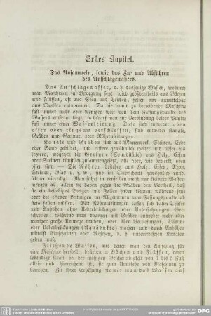 Erstes Kapitel. Das Ansammeln, sowie das Zu- und Abführen des Aufschlagewassers