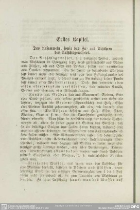 Erstes Kapitel. Das Ansammeln, sowie das Zu- und Abführen des Aufschlagewassers