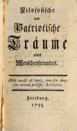 Filosofische und Patriotische Träume eines Menschenfreundes