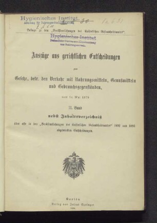 2.1894: Auszüge aus gerichtlichen Entscheidungen, betreffend den Verkehr mit Nahrungsmitteln, Genußmitteln und Gebrauchsgegenständen