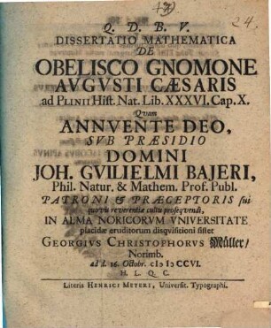 Diss. math. de obelisco gnomone Augusti Caesaris : ad Plinii Hist. nat. lib. XXXVI. cap. X.