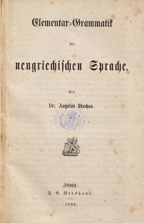 Elementar-Grammatik der neugriechischen Sprache