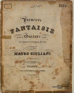 Première fantaisie pour la guitare seule : sur plusieurs motifs de Rossini ; Oeuvre 122