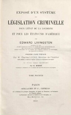 Exposé d'un système de législation criminelle pour l ́état de la Louisiane et pour les États-Unis d ́Amérique. 1