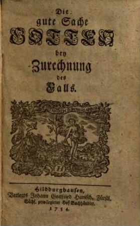 Die gute Sache Gottes bey Zurechnung des Falls
